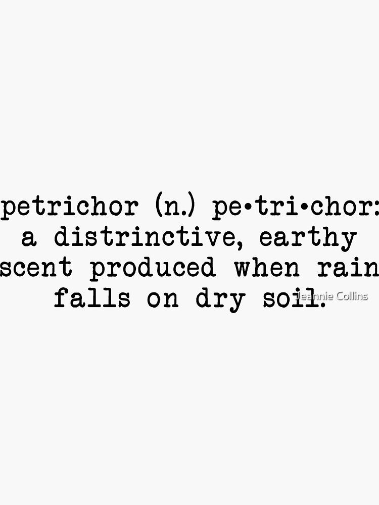 "petrichor | definition" Sticker for Sale by jeannie-collins | Redbubble