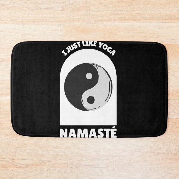 Item preview, I Just Like Yoga Namaste Meditation Saying designed and sold by DerEmmat.