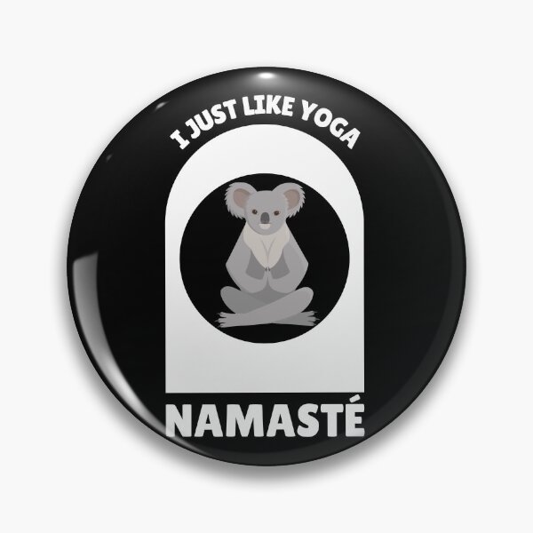 Item preview, I Just Like Yoga Namaste Meditation Saying designed and sold by DerEmmat.