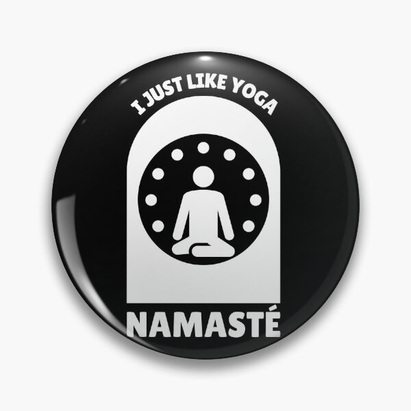 Item preview, I Just Like Yoga Namaste Meditation Saying designed and sold by DerEmmat.