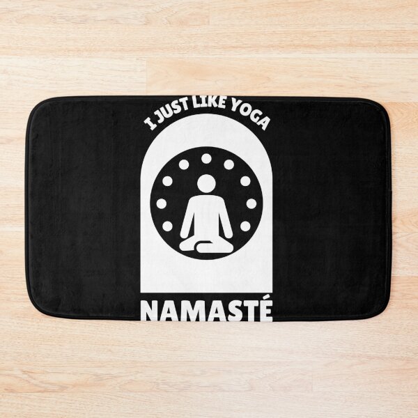 Item preview, I Just Like Yoga Namaste Meditation Saying designed and sold by DerEmmat.