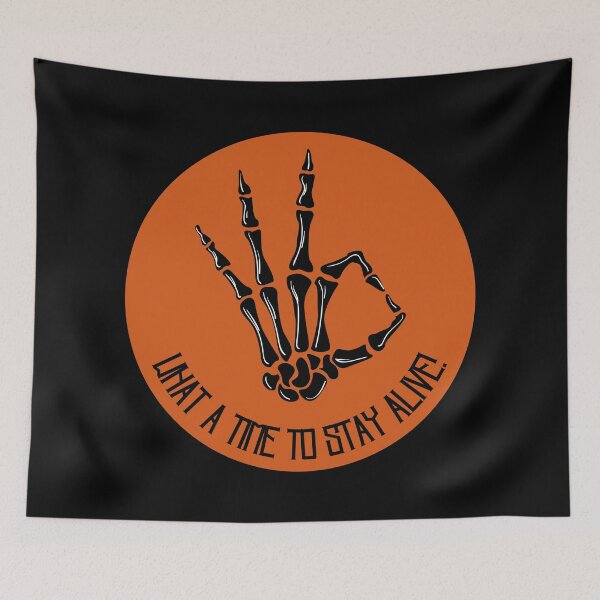 Item preview, What a time to stay alive designed and sold by Buckverse.