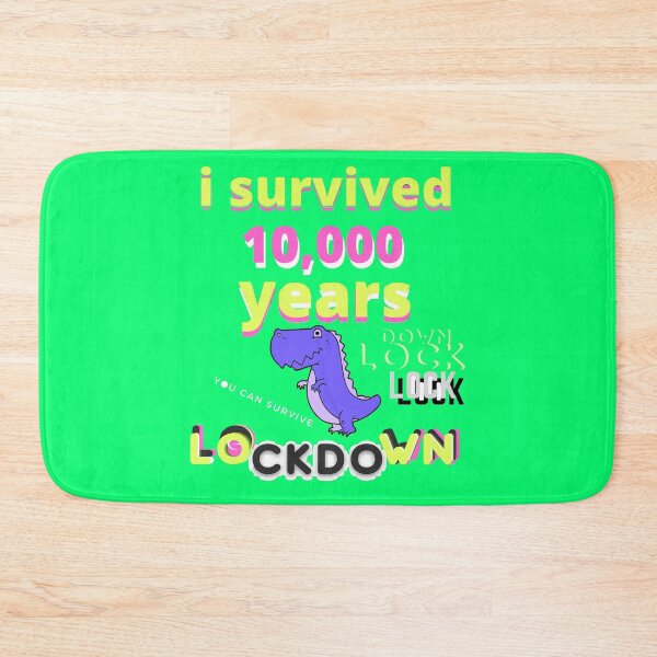 Item preview,   Dinosaur Lockdown Survivor i survived 10000 years you can survive lock-down designed and sold by Flirt-Teez.