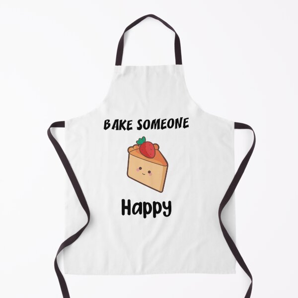 Item preview, BAKE Someone Happy, funny Quote, funny gifts designed and sold by DANT-shirts.