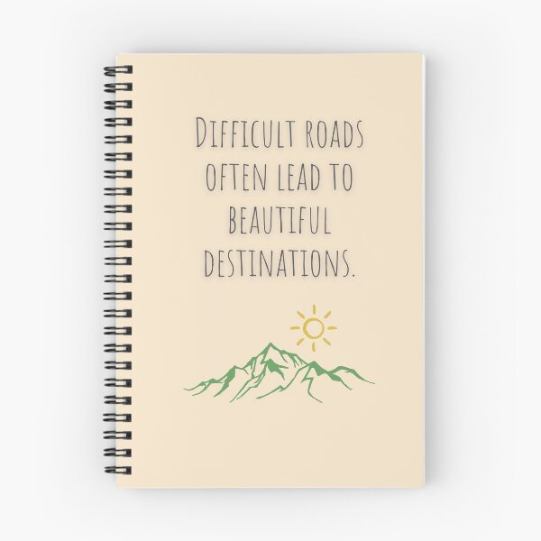Item preview, Difficult roads often lead to beautiful destinations by Mel-Hun designed and sold by Mel-Hun.