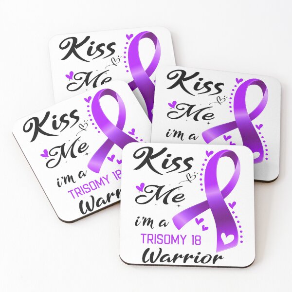 Item preview, Kiss Me I'm A Trisomy 18 Warrior designed and sold by hvoid41.