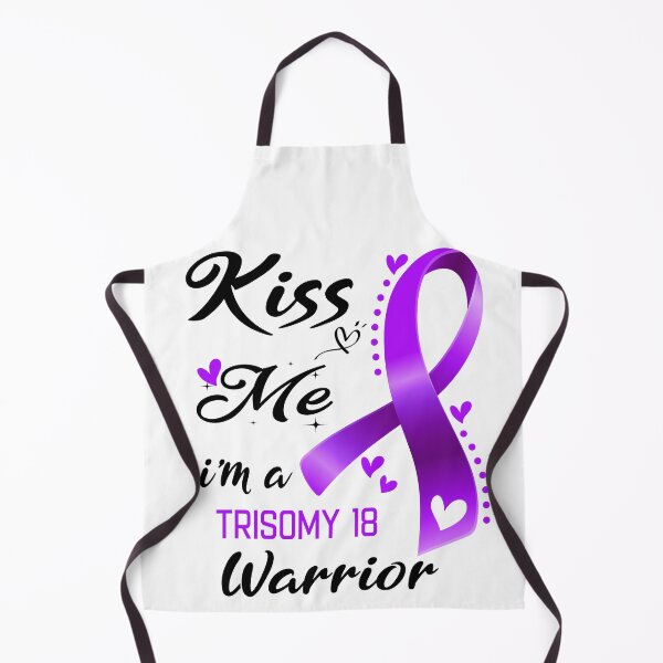 Item preview, Kiss Me I'm A Trisomy 18 Warrior designed and sold by hvoid41.