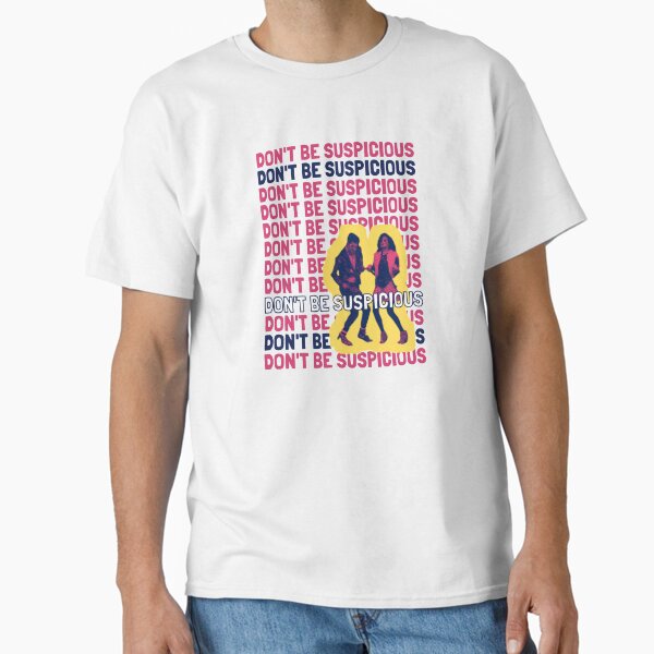 Item preview, Don't Be Suspicious! designed and sold by The Cosmic Turtle.