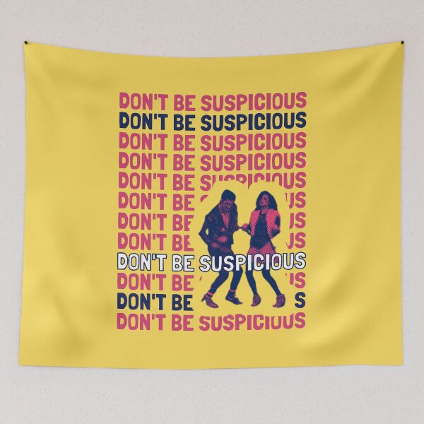 Item preview, Don't Be Suspicious! designed and sold by The Cosmic Turtle.