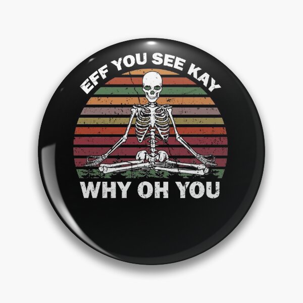 Item preview, Vintage EFF You See Kay Why Oh You Skeleton Yoga Lover designed and sold by Kamnna.
