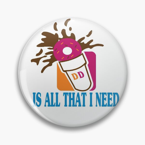 Item preview, Funny ,dunkin donuts t shirt online shopping, Is All That I Need designed and sold by AMZBlacKStore.