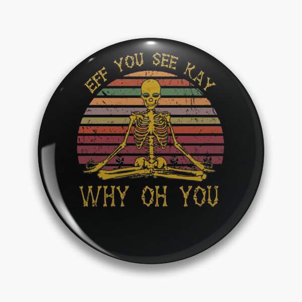 Item preview, Vintage EFF You See Kay Why Oh You Skeleton Yoga Lover designed and sold by Kamnna.