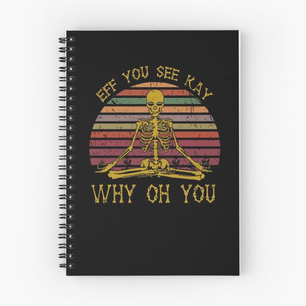 Item preview, Vintage EFF You See Kay Why Oh You Skeleton Yoga Lover designed and sold by Kamnna.