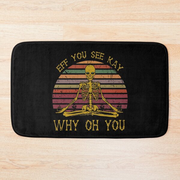 Item preview, Vintage EFF You See Kay Why Oh You Skeleton Yoga Lover designed and sold by Kamnna.