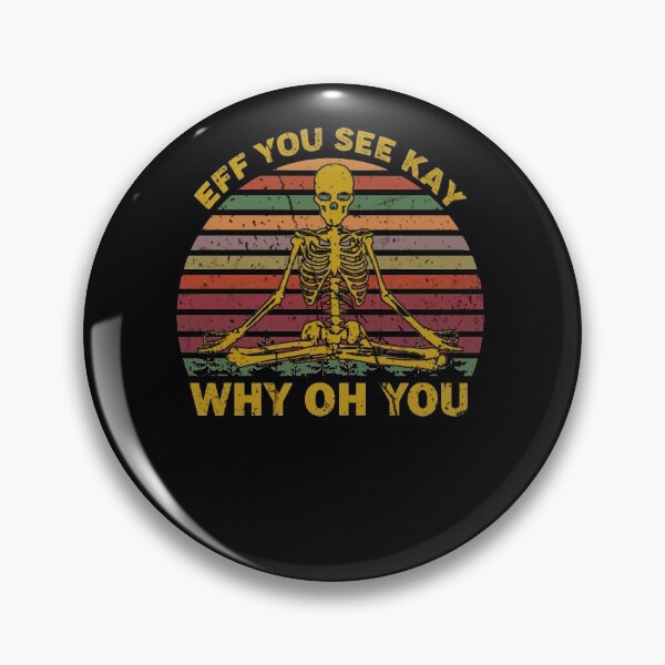 Item preview, Vintage EFF You See Kay Why Oh You Skeleton Yoga Lover designed and sold by Kamnna.