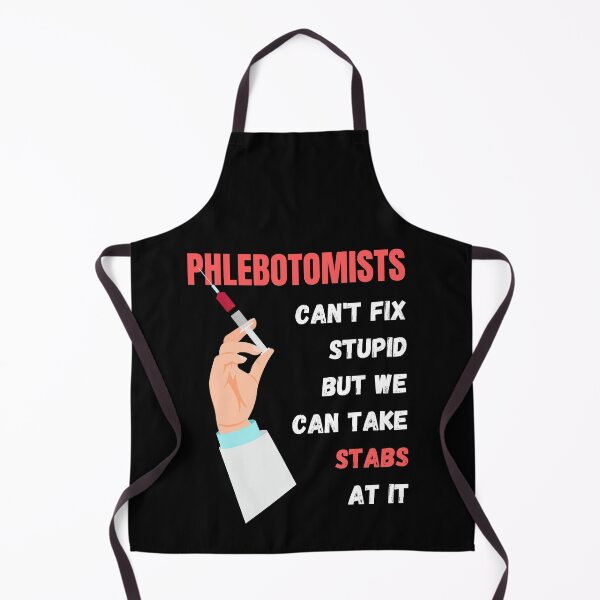 Item preview, Phlebotomists Can't Fix Stupid But We Can Take Stabs At It designed and sold by Crafty-Mornings.