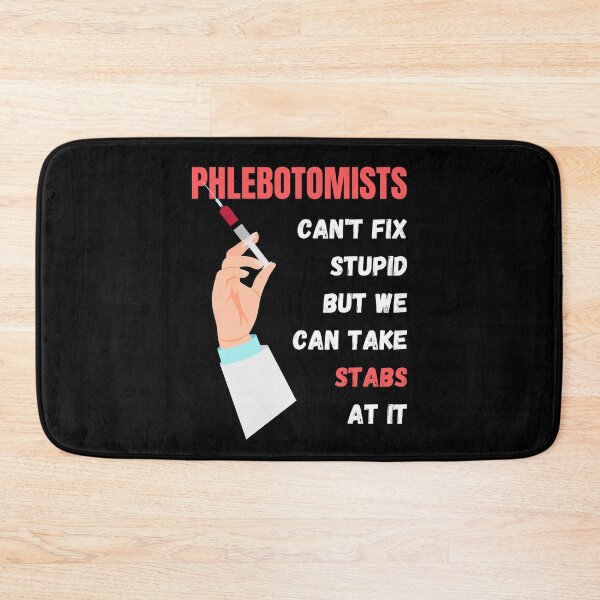 Item preview, Phlebotomists Can't Fix Stupid But We Can Take Stabs At It designed and sold by Crafty-Mornings.