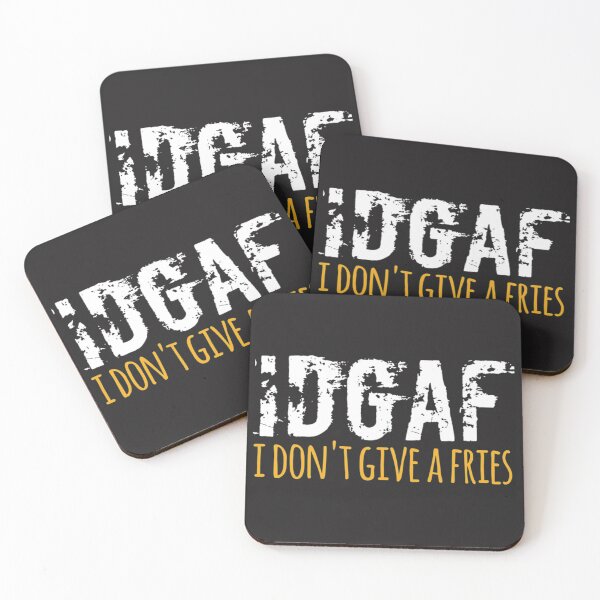 Item preview, IDGAF I Don't Give A Fries Funny designed and sold by TamelaBracken.
