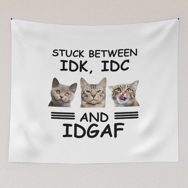 Item preview, Stuck between IDK IDC and IDGAF Funny Cat designed and sold by TamelaBracken.