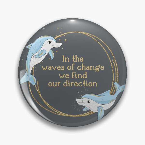 Item preview, In the waves of change we find our direction, cute dolphins and motivational inspirational quote, gold and blue designed and sold by Orianah.