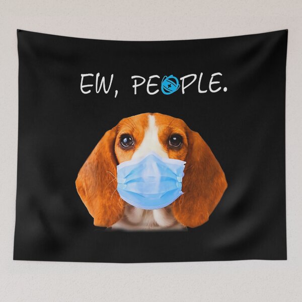 Item preview, Ew People Dog Face Mask designed and sold by Chiquitamcghee.