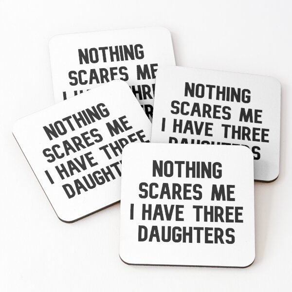 Item preview,  Nothing Scares Me I Have three daughters designed and sold by zahra369der.