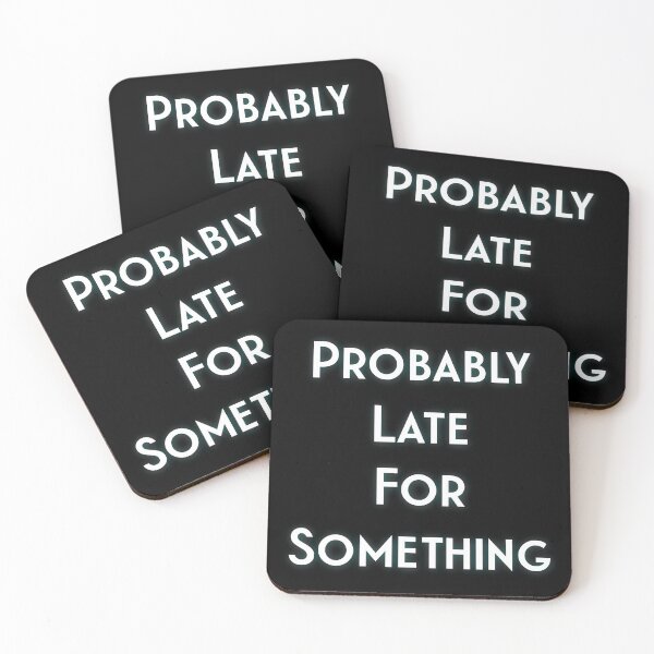 Item preview, Copy of probably late for something shirt designed and sold by Midouguechi.
