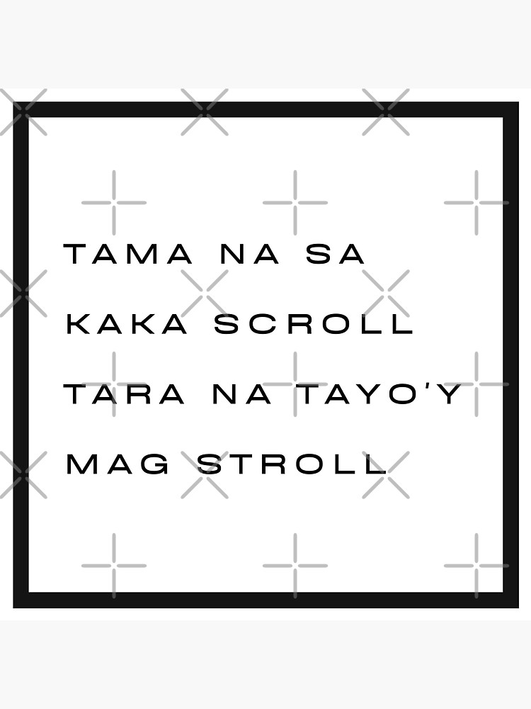 "Funny Filipino Pick Up Line - Stroll Text" Sticker For Sale By ...