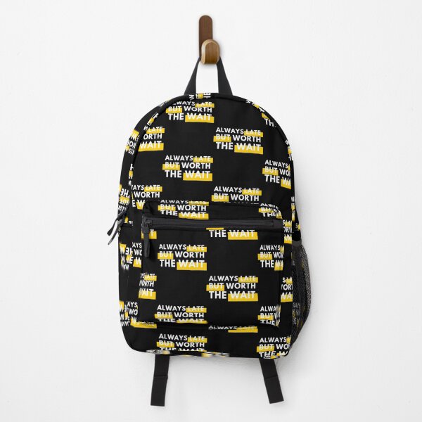 Item preview, Always Late But Worth The Wait designed and sold by Wagdy-online.