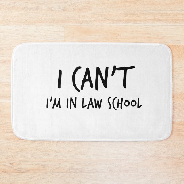 Item preview, I Can't I'm In Law School Funny Law Student Gift designed and sold by Kamnna.
