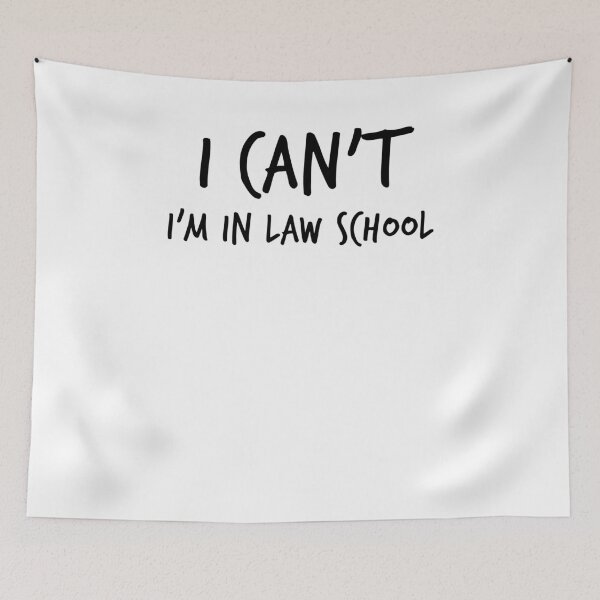 Item preview, I Can't I'm In Law School Funny Law Student Gift designed and sold by Kamnna.