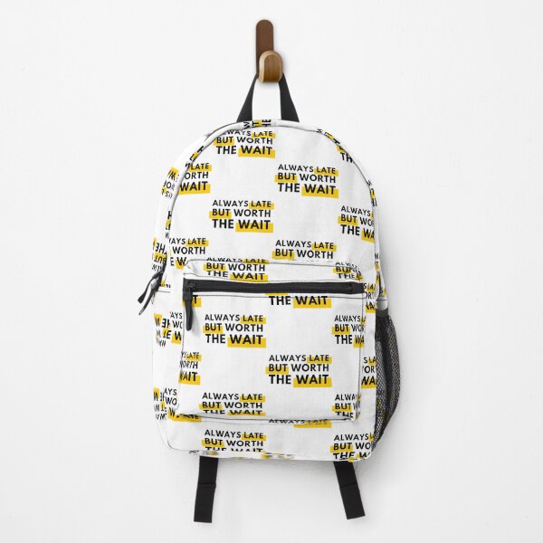 Item preview,  Always Late But Worth The Wait Black designed and sold by Wagdy-online.