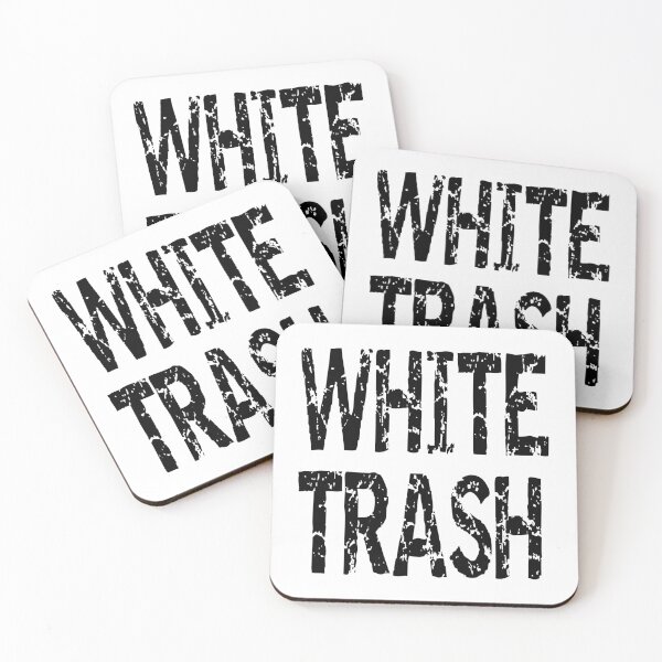 Item preview, WHITE TRASH designed and sold by CRINGEWORTHY TEES.