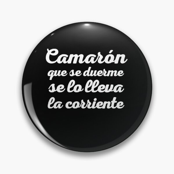 Item preview, Camaron que se duerme se lo lleva la corriente designed and sold by Rustic Valley Studio.