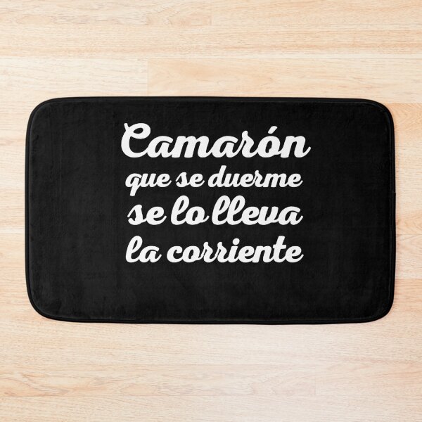 Item preview, Camaron que se duerme se lo lleva la corriente designed and sold by Rustic Valley Studio.