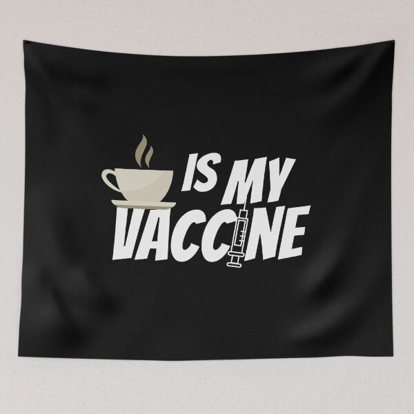 Item preview, Coffee is my vaccine designed and sold by PhotoPrise.