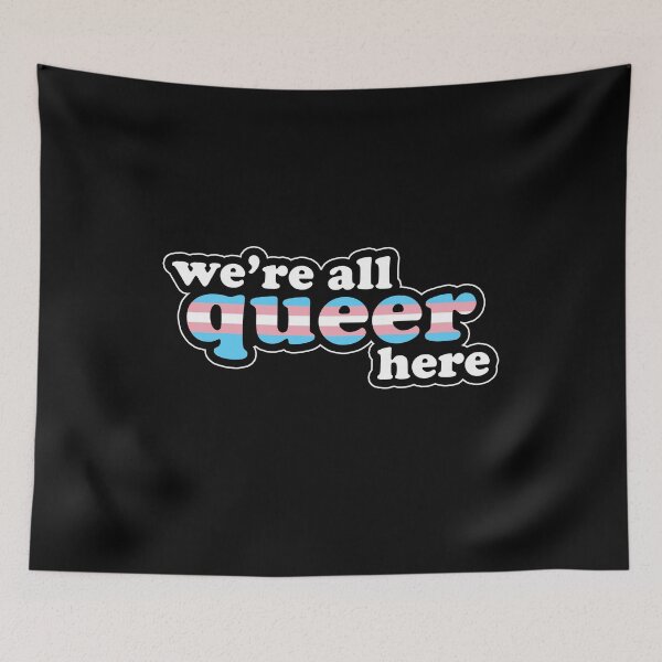 Item preview, We're All Queer Here Transgender Pride Retro Outline Design designed and sold by Bumblefuzzies.