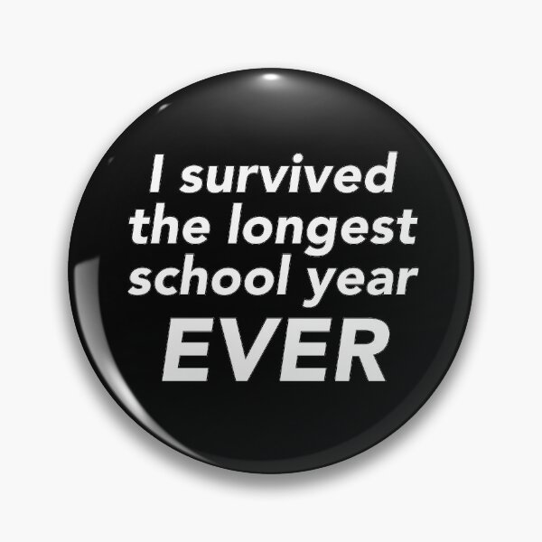 Item preview, I survived the longest school year ever designed and sold by NadyaCC.