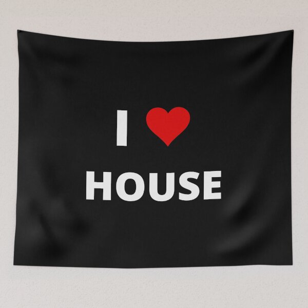 Item preview, I LOVE HOUSE designed and sold by uniqueitems.