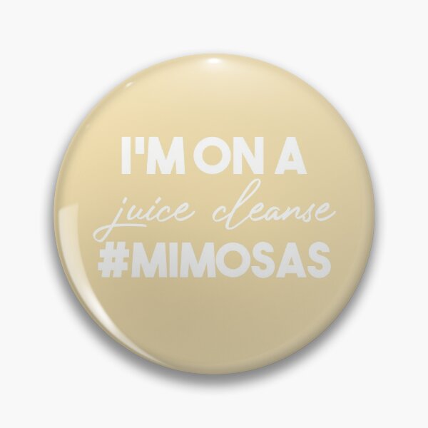 Item preview, I'm On A juice Cleanse Mimosas designed and sold by KeekStudio.