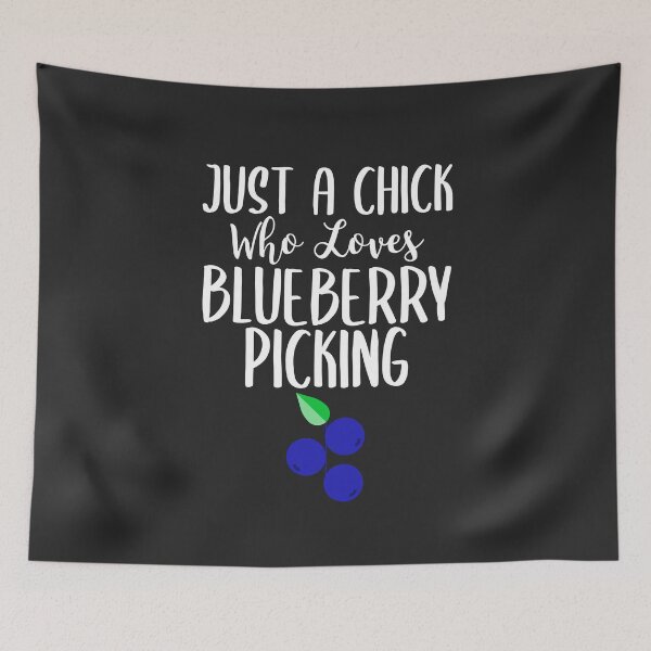 Item preview, Just A Chick Who Loves Blueberry Picking Fruit Picking Gift designed and sold by EricJP.
