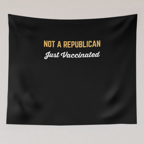 Item preview, not a republican just vaccinated designed and sold by RanirO.