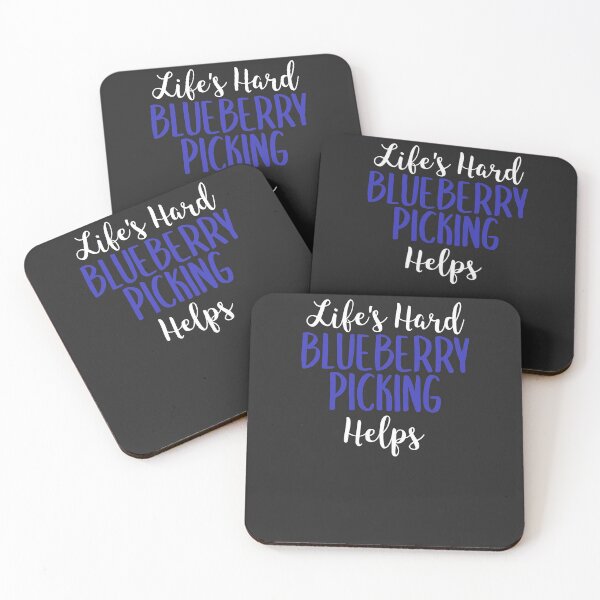 Item preview, Life's Hard Blueberry Picking Helps Fruit Picking Gift designed and sold by EricJP.