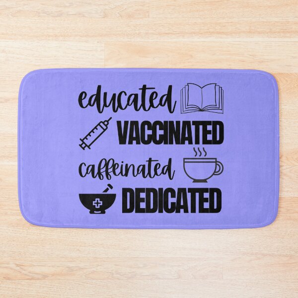 Item preview, educated vaccinated caffeinated dedicated pharmacist designed and sold by Hey-Nice-Shirt.