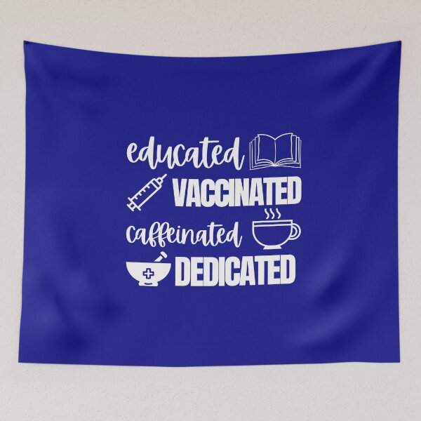 Item preview, educated vaccinated caffeinated dedicated pharmacist designed and sold by Hey-Nice-Shirt.