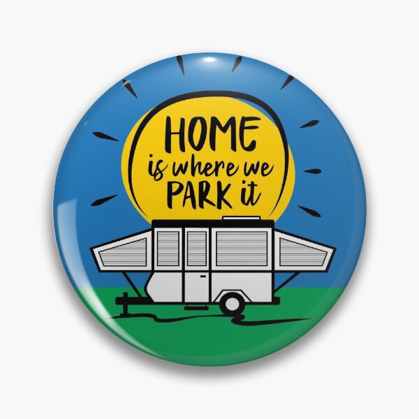 Item preview, Home is where we park it designed and sold by ThisTravelLife.