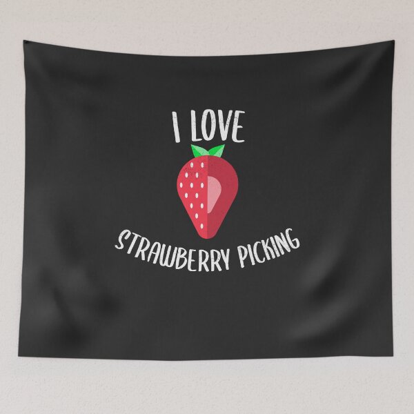 Item preview, I Love Strawberry Picking Fruit Picking Gift designed and sold by EricJP.