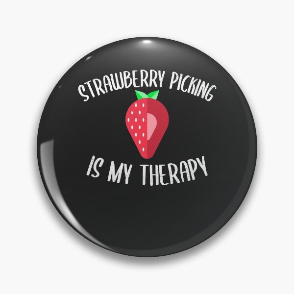 Item preview, Strawberry Picking Is My Therapy Fruit Picking Gift designed and sold by EricJP.