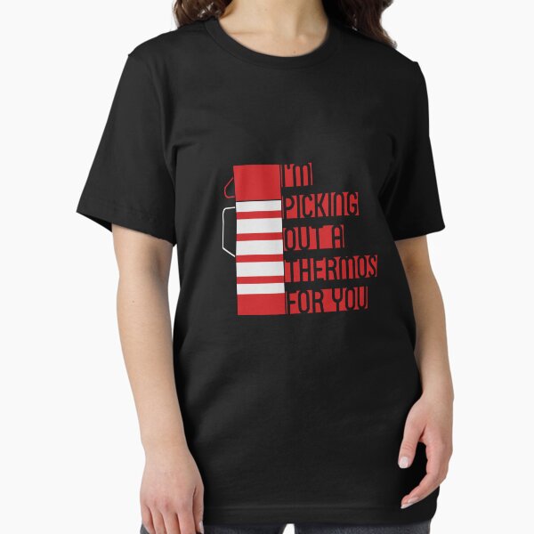 Item preview, I'm Picking Out a Thermos For You designed and sold by Turlguy.