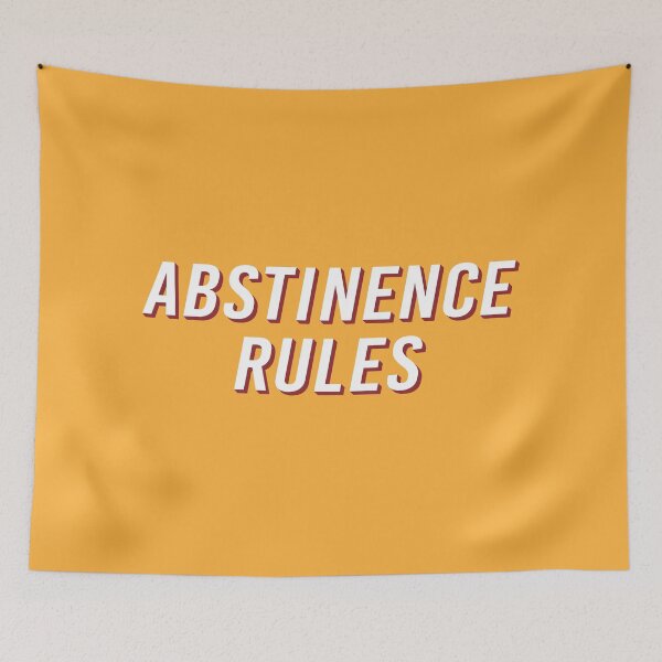 Item preview, Abstinence Rules designed and sold by mantrasupply.